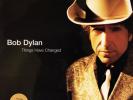 Bob Dylan THINGS HAVE CHANGED Limited UK 