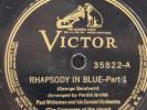 78 RPM 12 Rhapsody In Blue Paul Whiteman George 