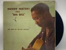 Muddy Waters Sings “Big Bill” - 1960 US 