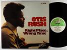 Otis Rush - Right Place Wrong Time 
