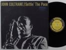 JOHN COLTRANE Settin The Pace PRESTIGE LP 