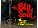 The Big Soul John Lee Hooker 1963 Vinyl 