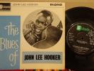 JOHN LEE HOOKER EP. THE BLUES OF. 