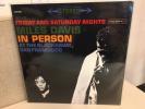Miles Davis - In Person Friday & Saturday 