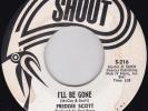 Soul / R&B--Freddie Scott--Ill Be Gone / He 