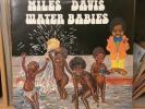 Miles Davis Water Babies 1st Press UK 