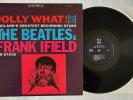 THE BEATLES & FRANK IFIELD. JOLLY WHAT  ORIG 